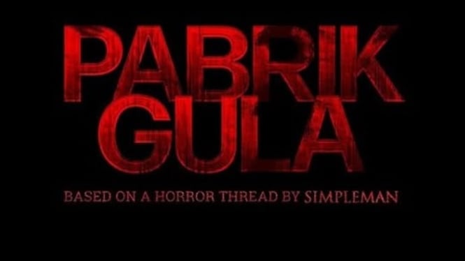 5-fakta-film-pabrik-gula-yang-dihujat-netizen-gegara-poster-vulgar_c3808cb.jpg