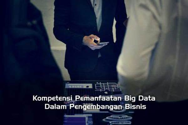 pemanfaatan-big-data-dalam-strategi-bisnis-digital_c623ed248.jpg