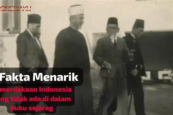 sejarah-penting-kemerdekaan-indonesia-yang-tidak-diajarkan-di-buku-sekolah_7ee4cb332.jpg